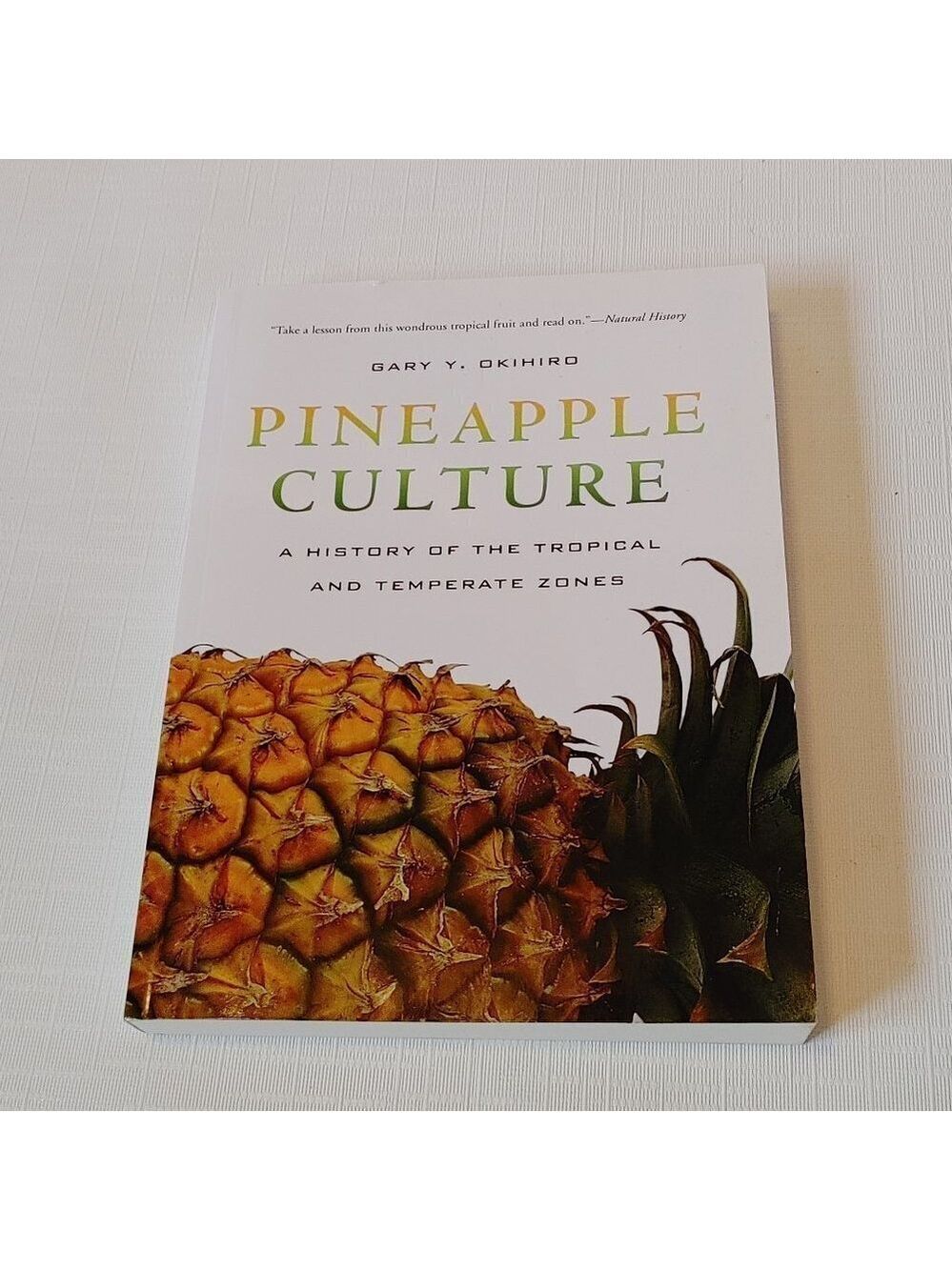 Pineapple Culture Gary Y. Okihiro Text Book